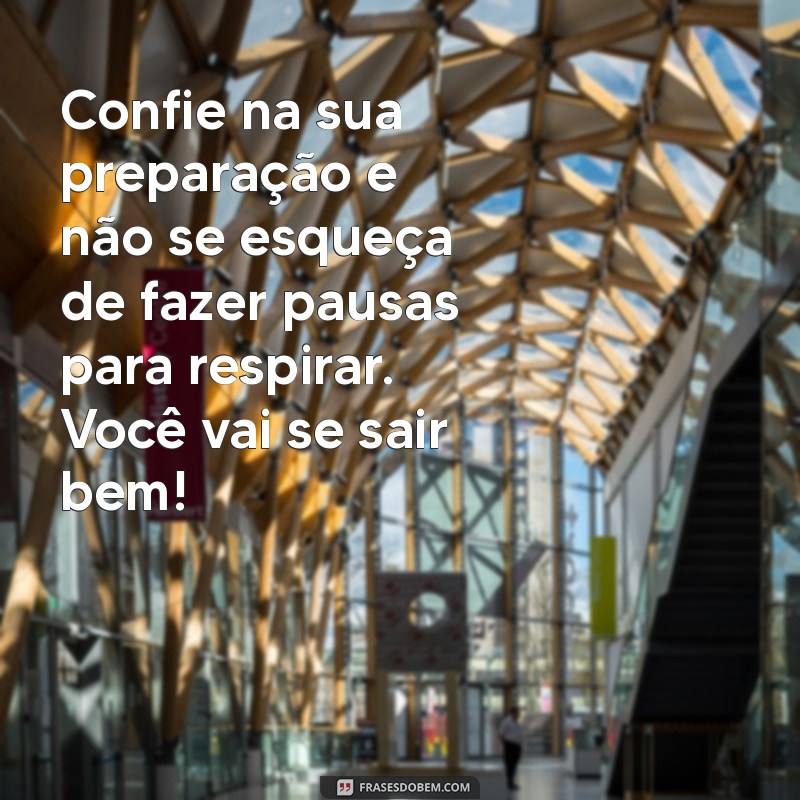 Frases Inspiradoras para Desejar Boa Prova: Motivação e Suporte 