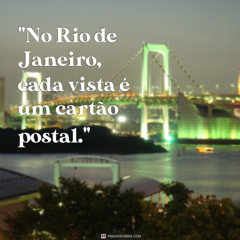 frases para fotos no rio de janeiro 