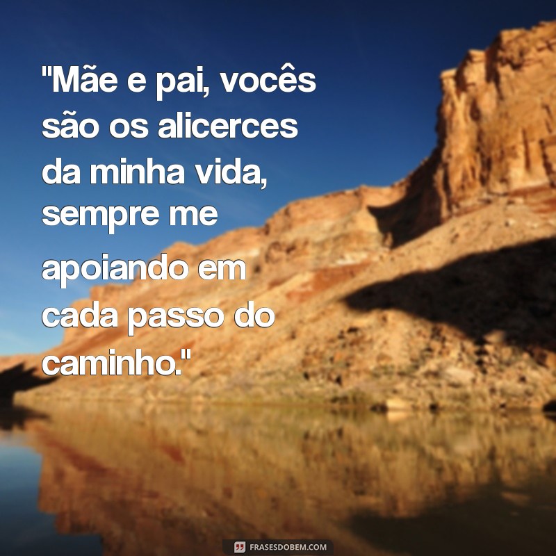 frases para pai e mae 