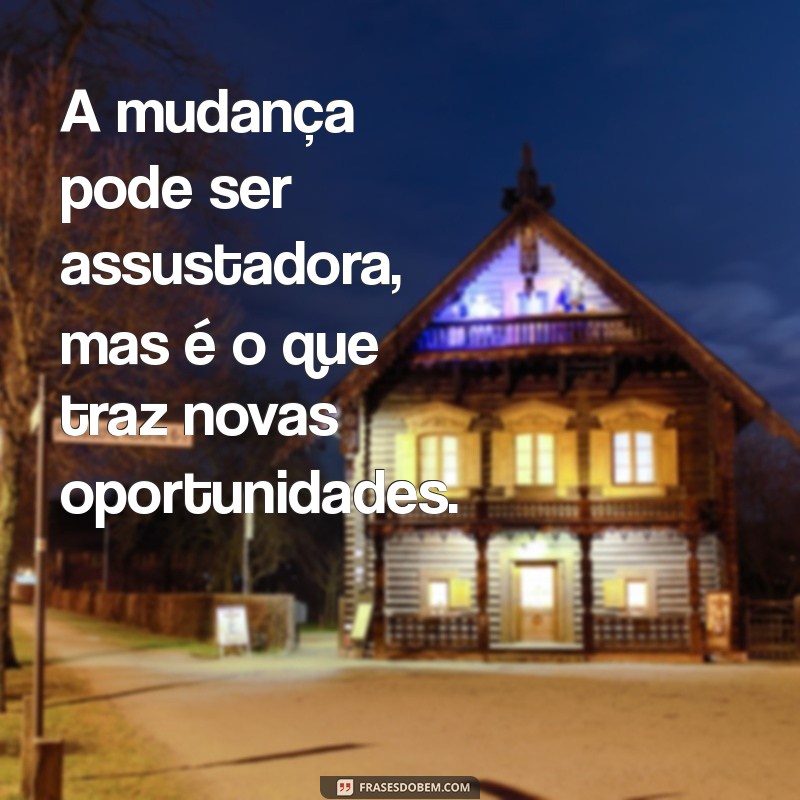 Frases Inspiradoras para Seguir em Frente e Encontrar a Felicidade 