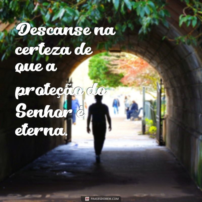 Frases Inspiradoras de Deus para Proteção e Conforto Espiritual 