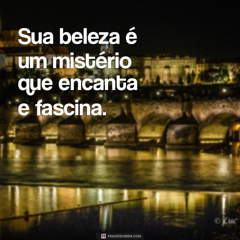 Descubra Frases Inspiradoras que Celebram a Sua Beleza Única 