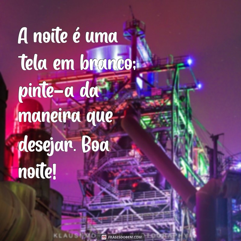 Mensagens de Boa Noite Inspiradoras: Lápis de Cor para Colorir Seus Sonhos 