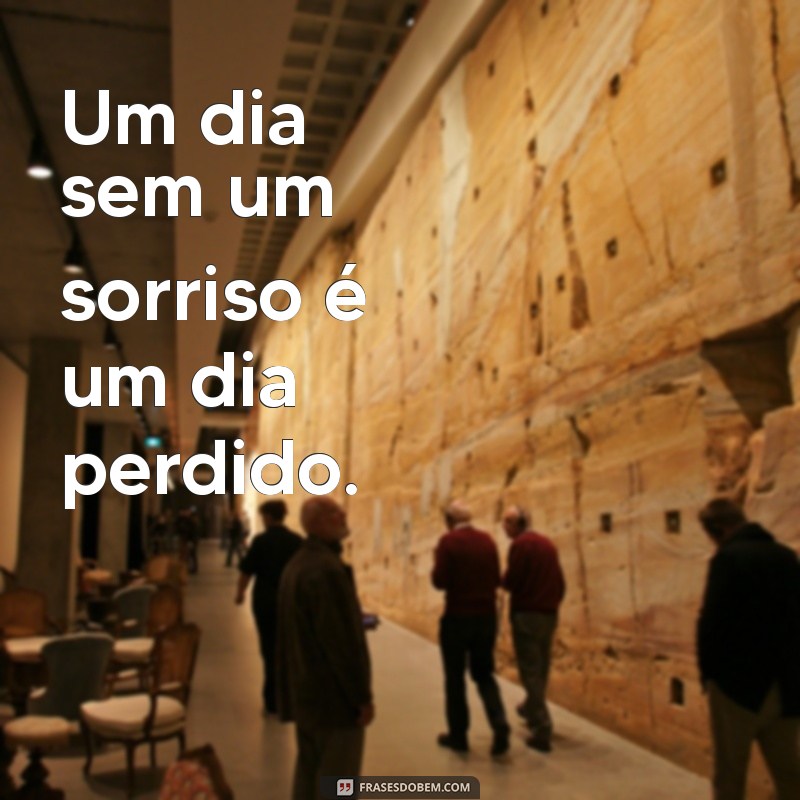 Descubra Frases Inspiradoras para Valorizar Seu Melhor Sorriso 