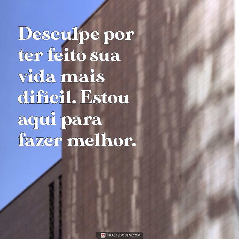 As Melhores Frases de Desculpa para Reconquistar sua Esposa 