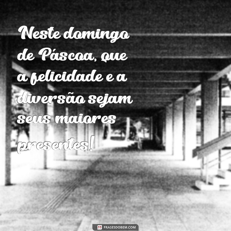 Mensagens de Páscoa Encantadoras para Crianças: Celebre com Alegria! 