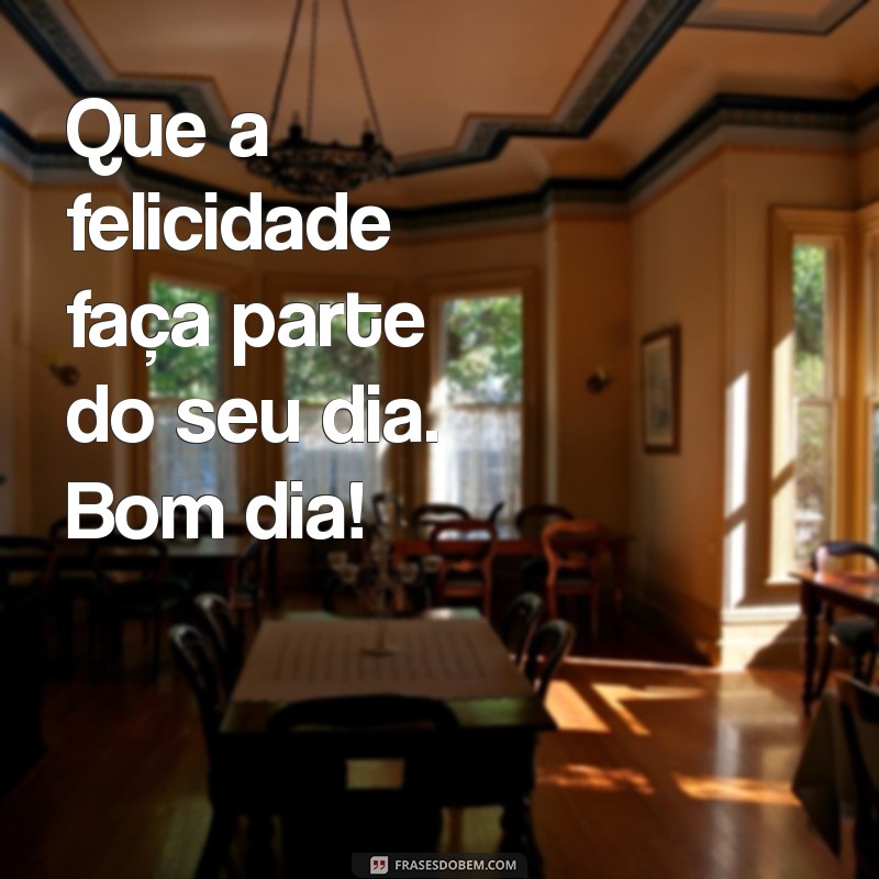 100 Frases de Bom Dia para Compartilhar no WhatsApp e Iluminar Seu Dia 