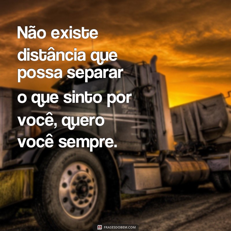 Descubra as melhores frases de quero você para expressar todo o seu amor 