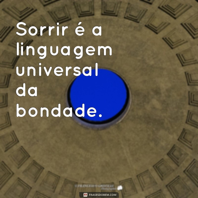 Frases Inspiradoras Sobre Meu Sorriso: Celebre a Alegria e a Autoestima 