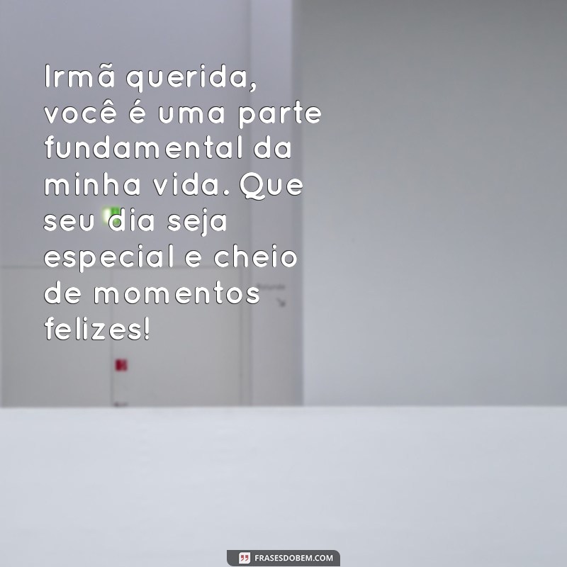 Mensagens de Aniversário Emocionantes para Celebrar Sua Irmã Especial 