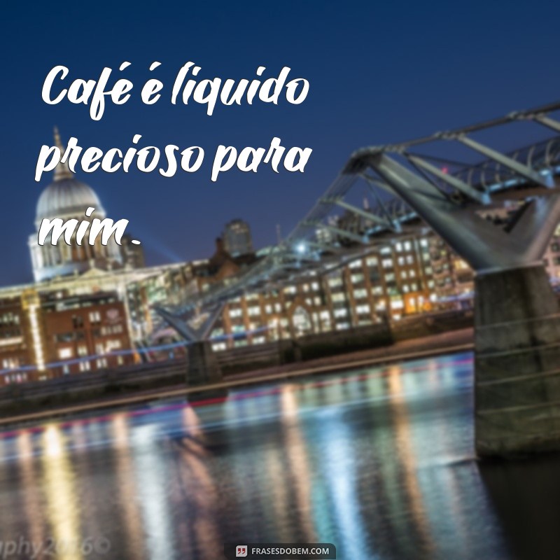 Descubra as melhores frases engraçadas sobre café para alegrar seu dia! 