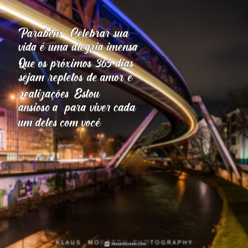 Frases Românticas de Aniversário para Surpreender Seu Amante 