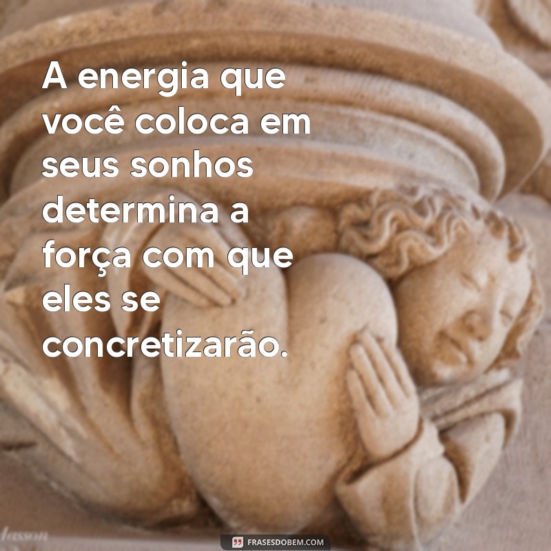 Descubra Como Energizar Sua Vida com Mensagens Inspiradoras 