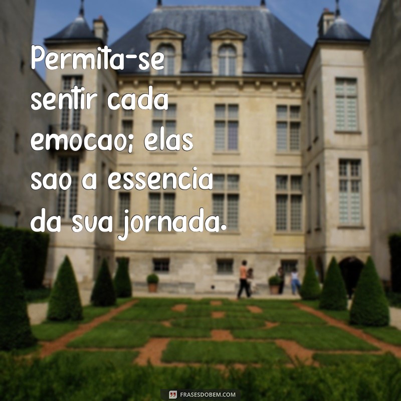 Descubra Frases Inspiradoras para Viver Intensamente e Aproveitar a Vida ao Máximo 