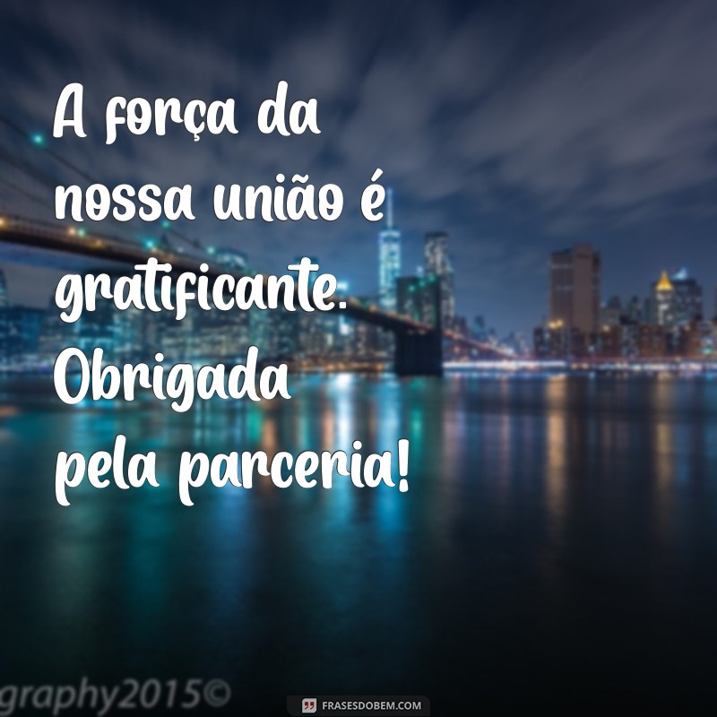 Como Agradecer pela Parceria: Frases e Dicas para Fortalecer Relações 