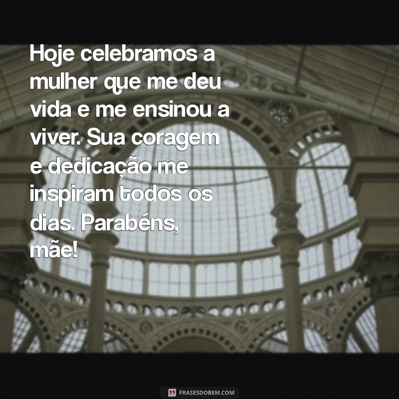 Frases Emocionantes para Celebrar o Aniversário da Sua Mãe 