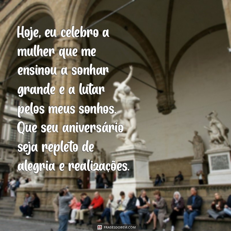 Frases Emocionantes para Celebrar o Aniversário da Sua Mãe 