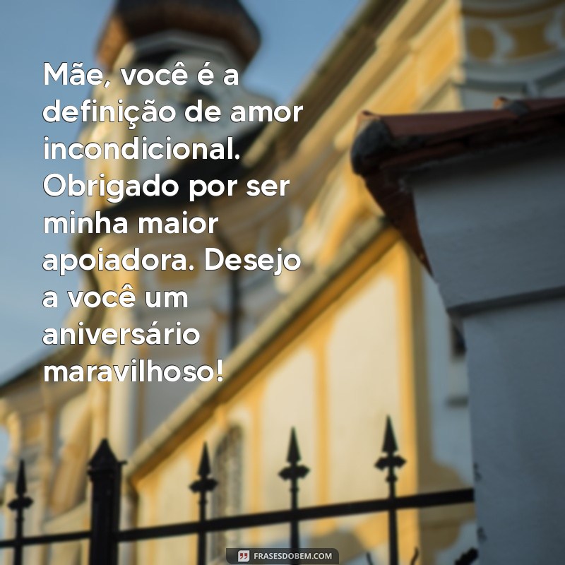 Frases Emocionantes para Celebrar o Aniversário da Sua Mãe 