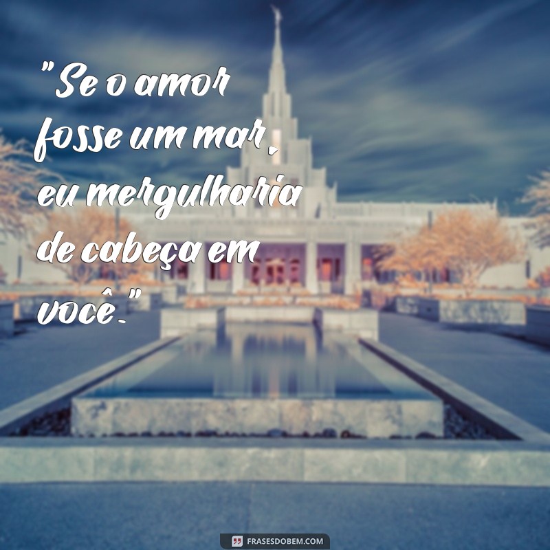 frases românticas para conquistar a crush 