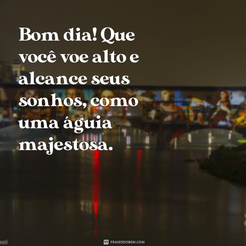 Encante seu dia com as melhores frases de bom dia com animais 