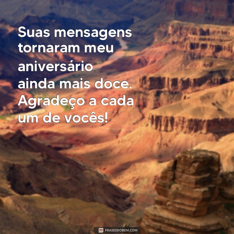 Mensagens de Agradecimento para Aniversário: Como Expressar sua Gratidão de Forma Especial 