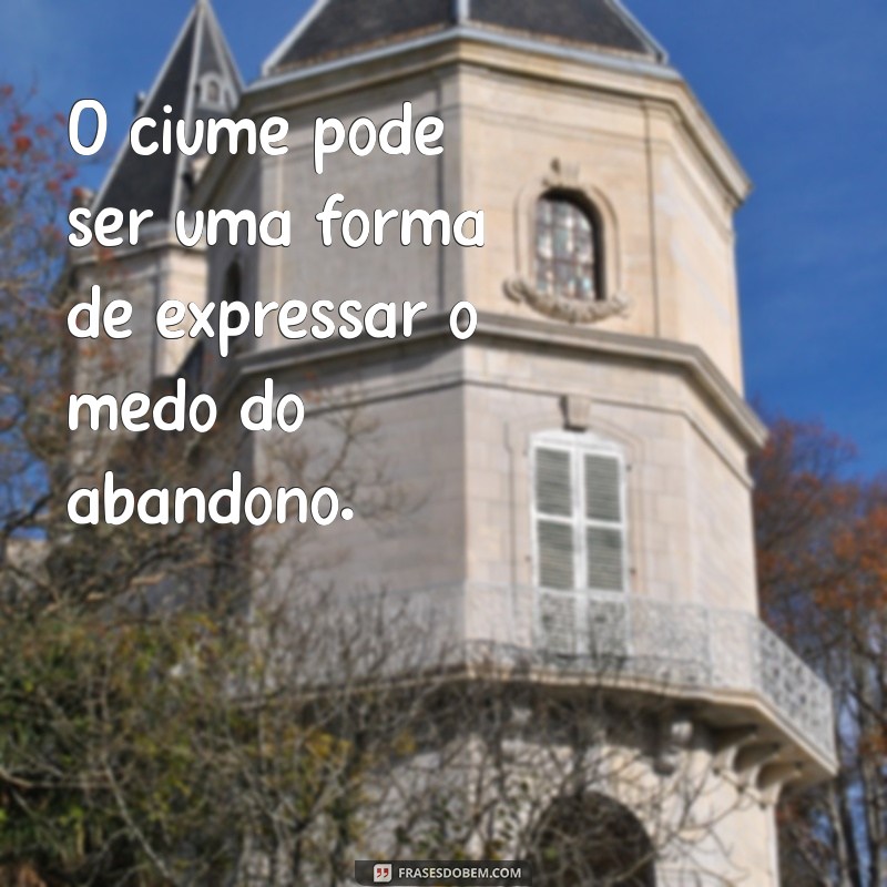 Entenda por que sentimos ciúmes: causas e como lidar com esse sentimento 