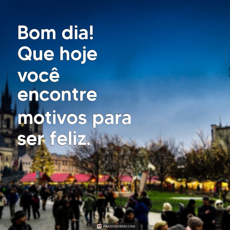 Frases Inspiradoras para um Bom Dia de Sábado: Comece Seu Fim de Semana com Positividade 