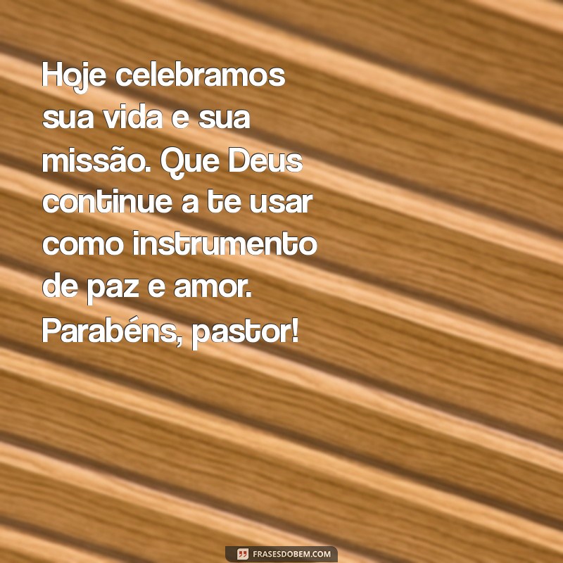 Frases Inspiradoras da Bíblia para Aniversário de Pastor: Celebre com Fé 