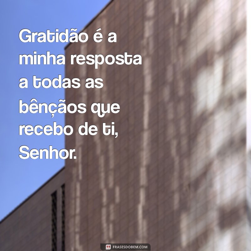 Versículos de Gratidão a Deus: Inspire-se com Mensagens de Agradecimento 