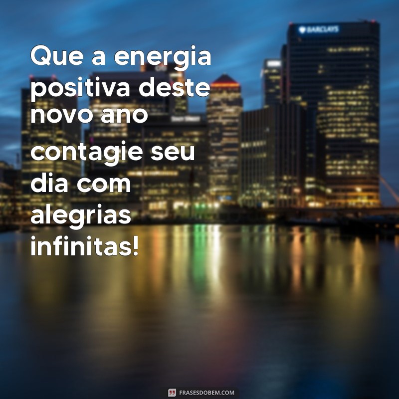 Mensagens Inspiradoras de Bom Dia para um Feliz Ano Novo 