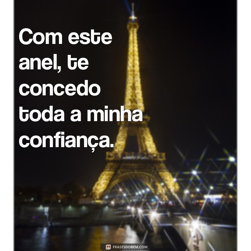 Descubra as mais belas e inspiradoras frases de anel para expressar seu amor e compromisso 