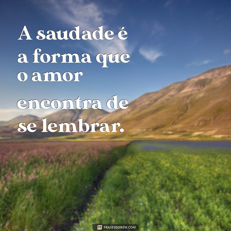 Frases Emocionantes para Honrar a Saudade Eterna da Mãe 