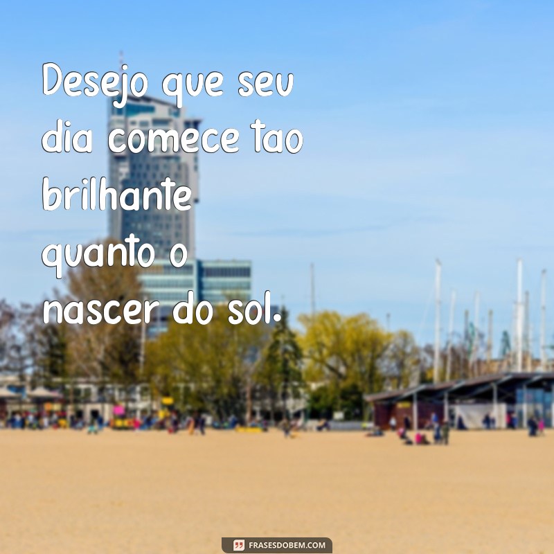 Descubra as frases para saber a hora exata do nascer do sol hoje 