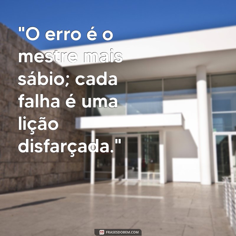 frases aprendendo com os erros 