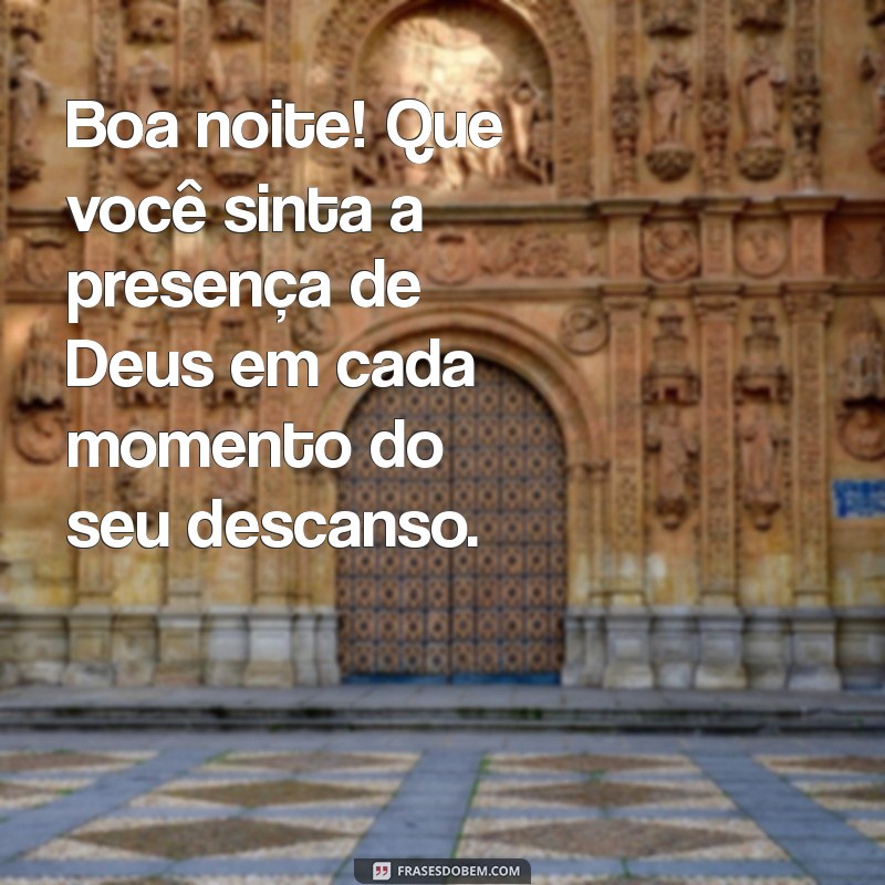 Mensagens de Boa Noite: Inspire-se com Palavras de Deus para Acalmar sua Alma 