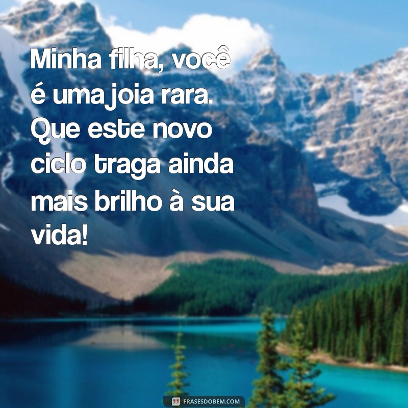 Emocionantes Mensagens de Pai para Filha em Seus 15 Anos: Celebre Este Momento Especial 