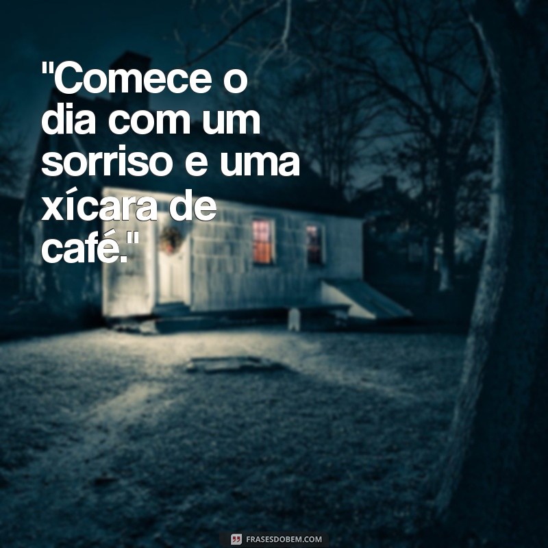 frases para cafe da manha 