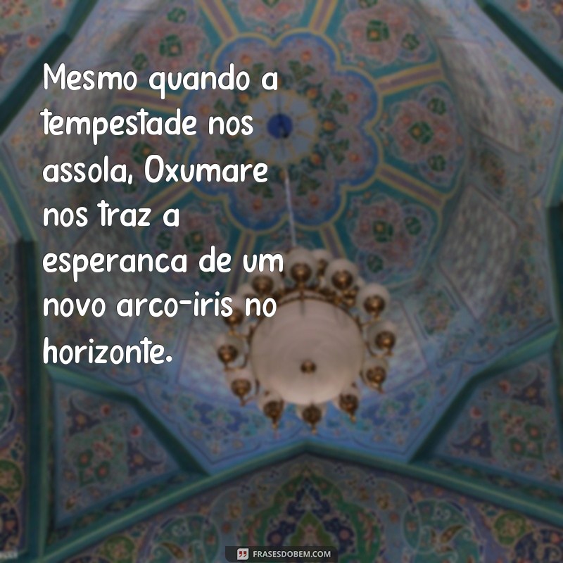 Descubra as mais belas imagens de Oxumaré com frases inspiradoras 