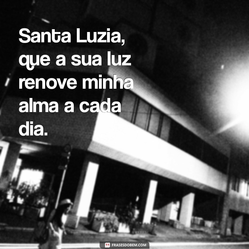 Frases Inspiradoras de Santa Luzia: Reflexões e Mensagens de Luz 