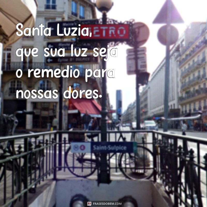 Frases Inspiradoras de Santa Luzia: Reflexões e Mensagens de Luz 