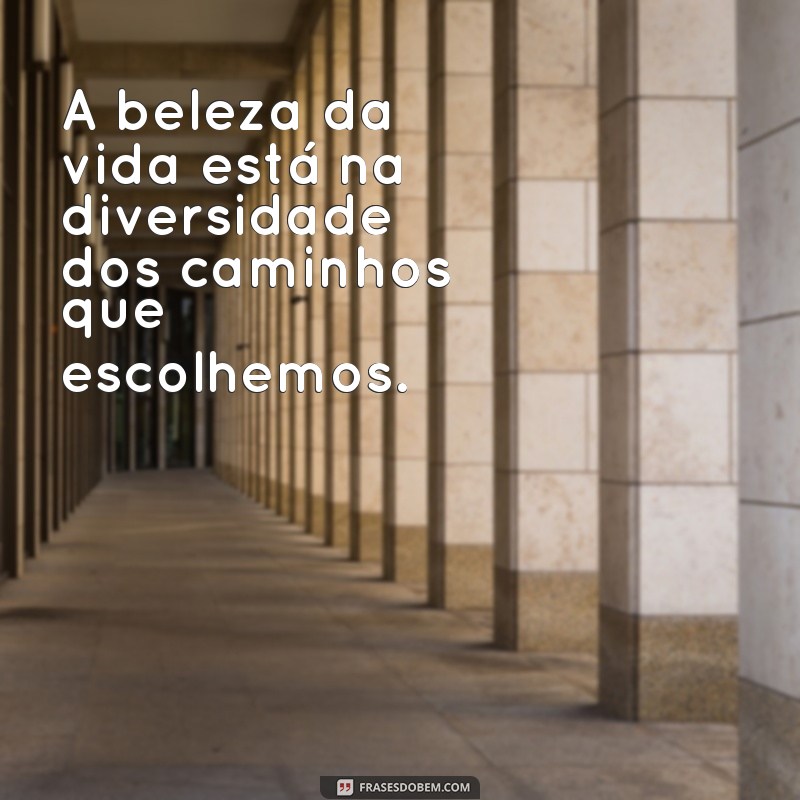 Descubra Inspirações: Frases Reflexivas sobre a Caminhada da Vida 