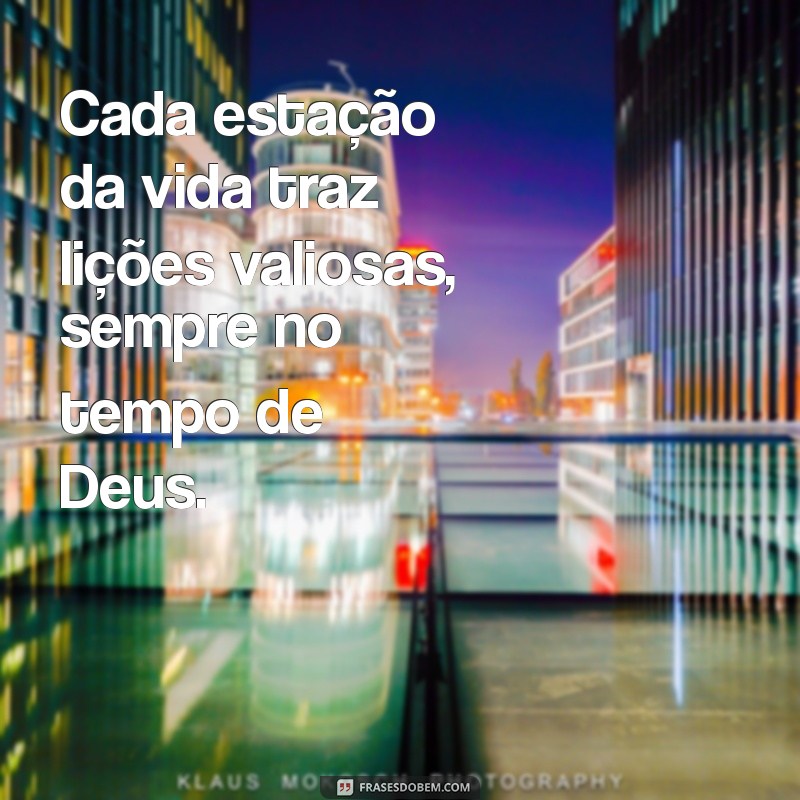 Frases Inspiradoras sobre a Espera e o Tempo de Deus 