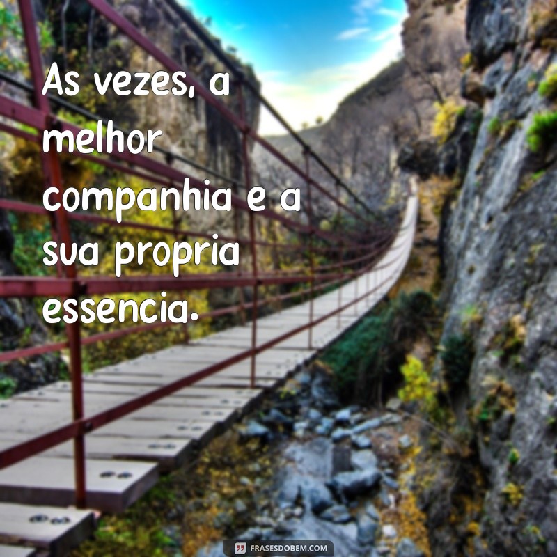 As Melhores Frases para Legendar Suas Fotos Sozinha no Instagram 