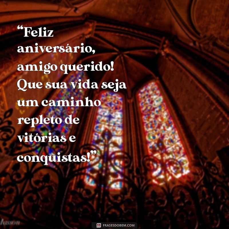 Frases Criativas de Aniversário para Celebrar a Amizade 