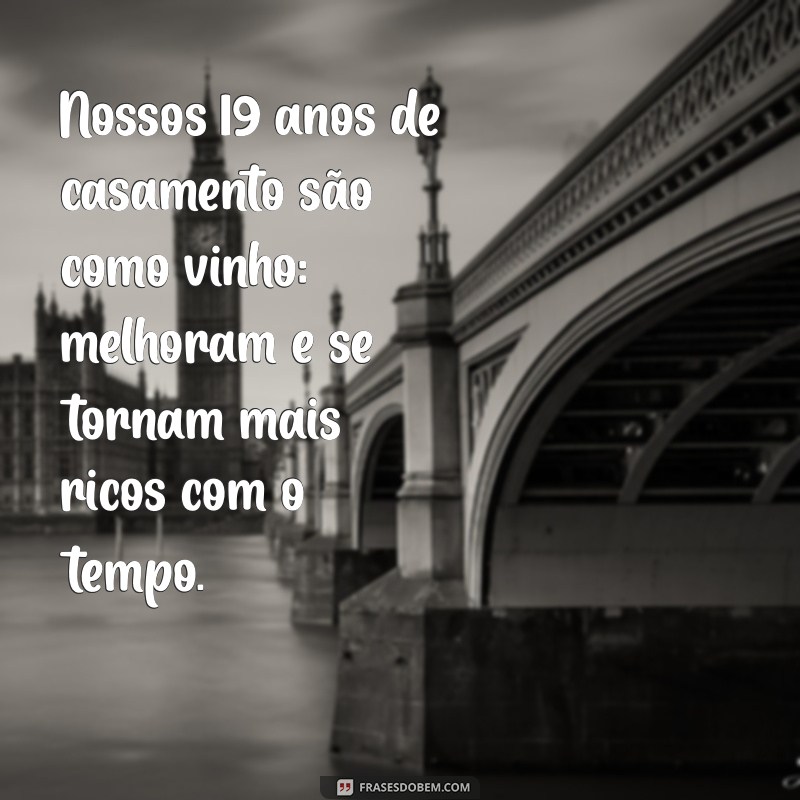 Mensagens Emocionantes para Celebrar 19 Anos de Casamento 