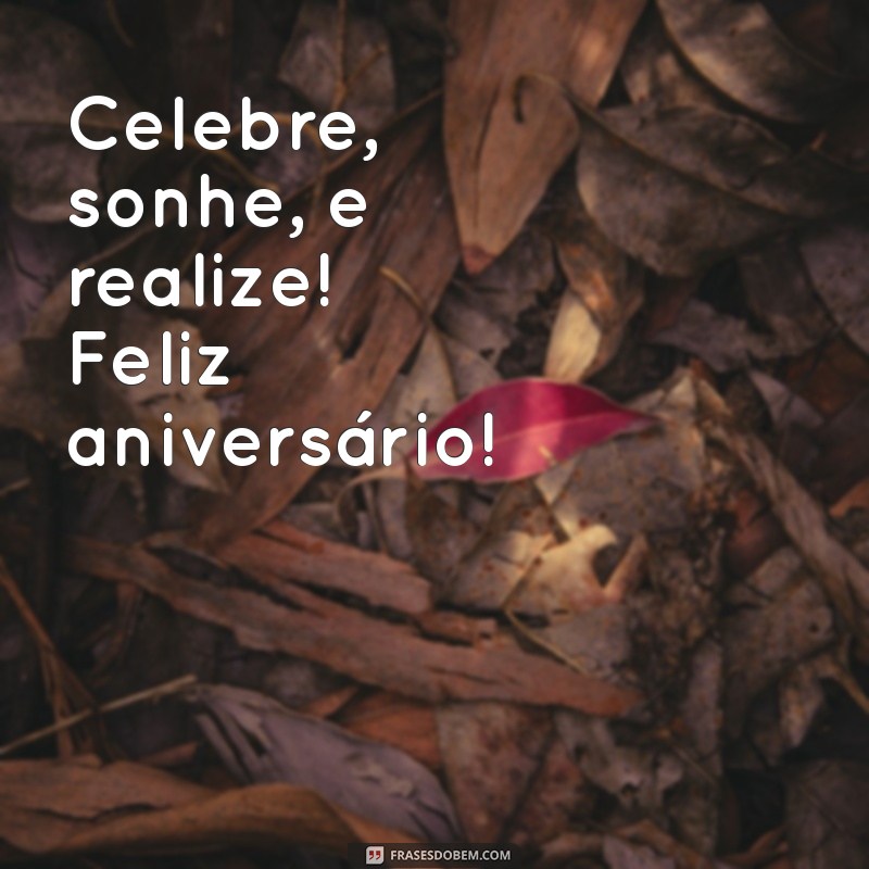 Frases Curtas de Aniversário: Celebre com Mensagens Impactantes 