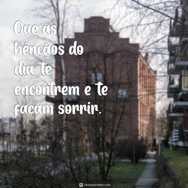 Frases Inspiradoras para Começar o Dia com Positividade 