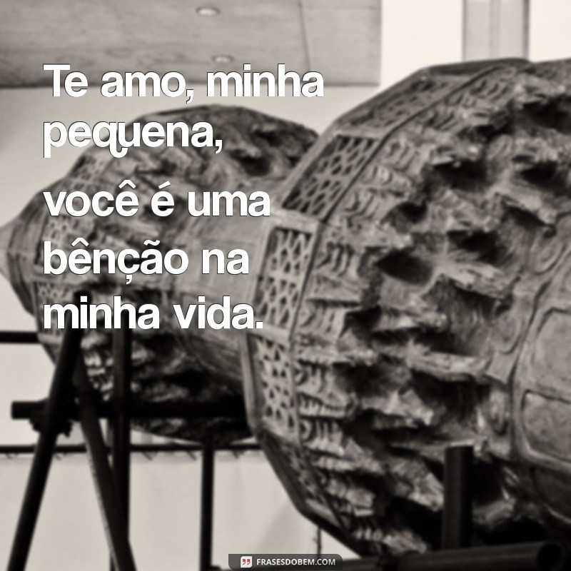 Mensagens de Amor para Minha Pequena Filha: Como Expressar Seu Afeto 