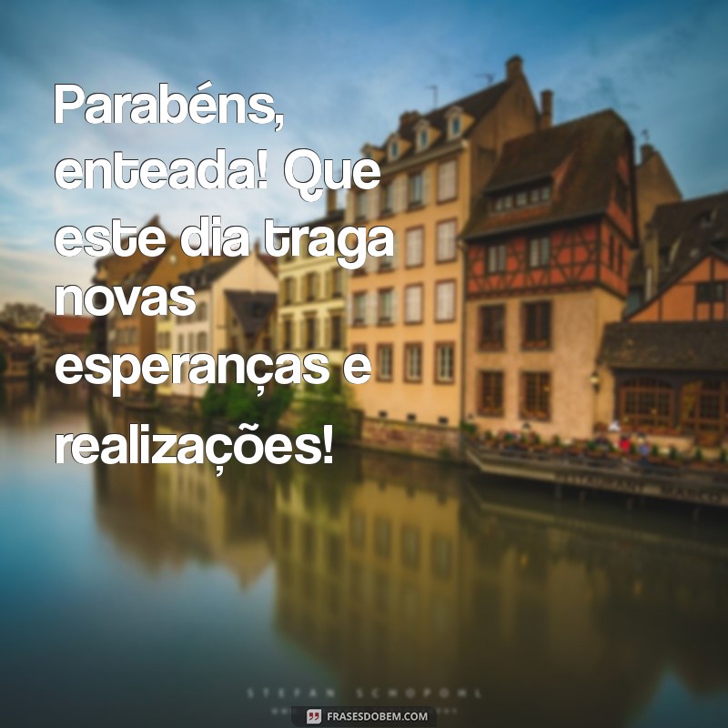 Mensagens Inspiradoras para Parabenizar sua Enteada em Momentos Especiais 