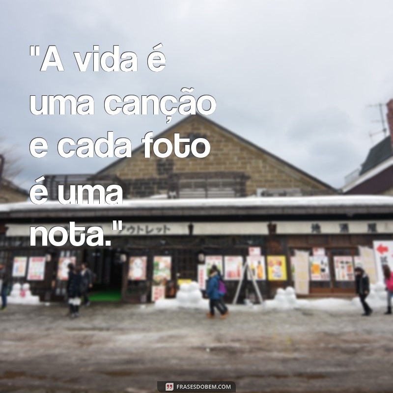 frases cantadas para fotos 